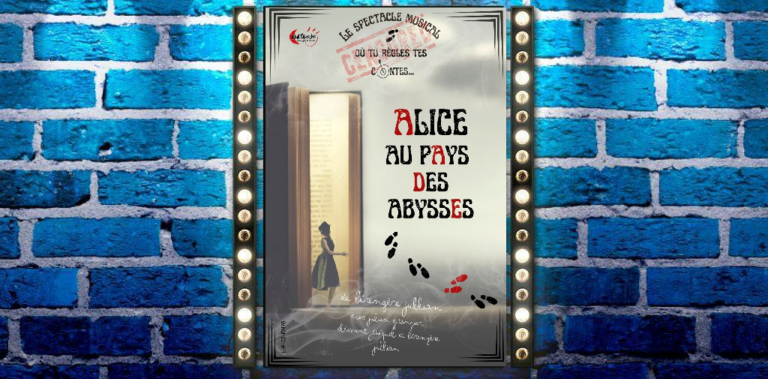 Alice au Pays des Abysse ; Compagnie Nuits Blanche ; Bérengère Jullian ; Clément Jézéquel ; Julien Grangier ; Contes ; Relecture ; Musical ; Humour ; Espace Icare